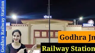 Godhra Junction Railway Station/GDA : Trains Timetable, Station Code, Facilities, Parking,ATM,Hotels