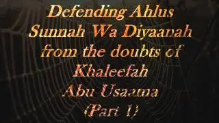 Reply to Abu Usamah Dhahabi by Abu Hakeem Bilal Davis (PART 1)