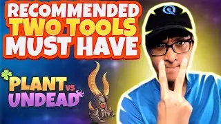 Plant Vs Undead - Two Tools For You To Use!