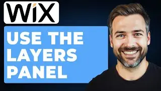 Wix Editor - How to Use the Layers Panel in Wix (2026 GUIDE)