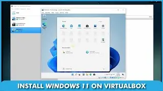 How to Install Windows 11 on VirtualBox