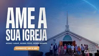 AME A SUA IGREJA | Ame o que Deus Ama | Ef&eacute;sios 5.25-27 | Rev. Allan Acioly