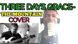 THREE DAYS GRACE - THE MOUNTAIN (VOCAL/GUITAR COVER) (BY PSKYLARK AND ANDYSHREDZ)