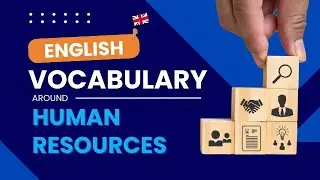 English Vocabulary about Human Resources
