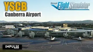 YSCB Canberra Airport | Oceania Series - Microsoft Flight Simulator