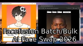 Batch/Bulk Face Swap AI - Facefusion 2026 (Whole Folder)