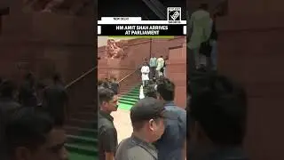 Home Minister Amit Shah arrives at Parliament