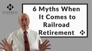 6 Myths When It Comes to Railroad Retirement