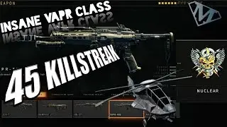 VapR Nuclear with 45 Killstreak!!! Unstoppable!!! Strike Team TOO OP!!