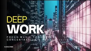 Deep Work &bull; Sunrise Calm Beats for Productivity & Creative Energy