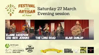 Festival of the Artisan at home: Saturday 27 March 2021, evening session