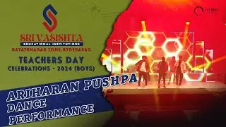 [BOYS] ARIHARAN DANCE | TEACHERS DAY 2024 | SRI VASISHTA COLLEGE HAYATHNAGAR | THE BOYS STUDIOS