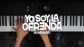Yo soy la ofrenda | Piano Tutorial | @Montesantoficial