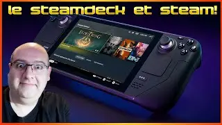 Le steamdeck et les jeux steam + mon avis