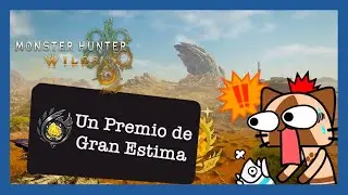 🏆 C&oacute;mo CONSEGUIR el TROFEO UN PREMIO DE GRAN ESTIMA/A PRIZE HELD HIGH en Monster Hunter Wilds