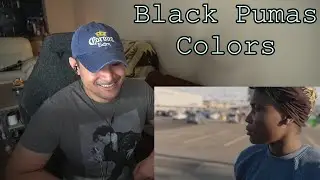 Black Pumas - Colors (Reaction - Amazing, No Exaggeration)