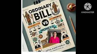 Comparison between ordinary bill and money bill