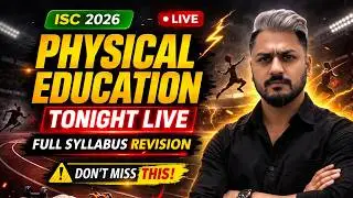 ISC CLASS 12 Physical Education 2026 LIVE ON YOUTUBE | Yash Maritime Academy