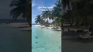 San Blas Island Panama 🇵🇦