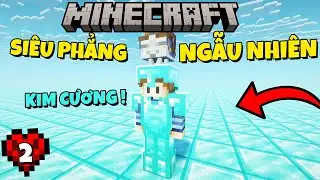 MINECRAFT SIÊU PHẲNG NGẪU NHIÊN TẬP 2 : Siêu Phẳng Hiếm Nhất Đã Xuất Hiện !!