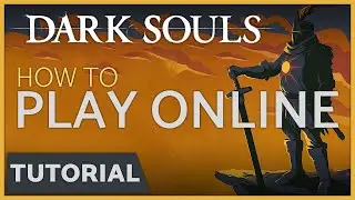 Dark Souls - How to Summon and Play Co-Op Online Together!