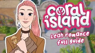 The Sensitive Fashionista (Leah's Full Romance) | Coral Island Romance Guide