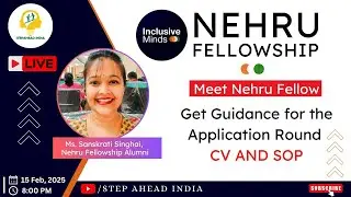 Nehru Fellow LIVE || Sharing how she CRACKED & How to Apply with SOP & CV
