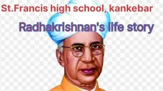 St.Francis school,kankebar, RMG cantt#teachersday#Radhakrishan'slifestory#motivation#2nd president 