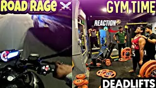 Road rage 🤬|Gym Deadlift Reaction 😱|Vlog no 11 ❤️||#n160 #motovlog #aamirmajid @ayushh_g21