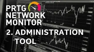 2. Administration Tool