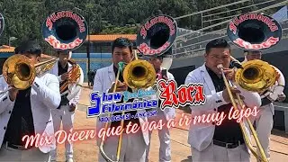 Mix Dicen que te vas a ir muy lejos ► Banda Filarm&oacute;nica Roca