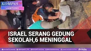 Israel Serang Gedung Sekolah di Gaza Timur Palestina, 10 Terluka 6 Meninggal