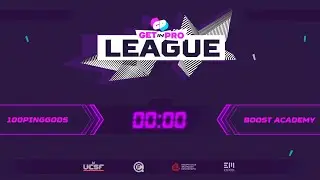 Казахстан - 1/2 ФИНАЛА. 100PINGGODS vs BOOST ACADEMY. Get In Pro League (1 карта)