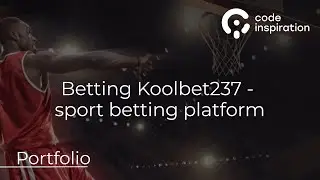 BETTING KOOLBET237 - BETTING PLATFORM DEVELOPMENT PROJECT | CODE INSPIRATION
