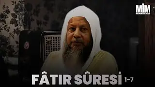 F&Acirc;TIR S&Ucirc;RESİ 1-7 (ŞEYH MUHAMMED EYY&Ucirc;B) #mimmeclisi سورة الفاطر قرائة الشيخ محمد أيوب 