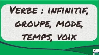 Le verbe: comment l'analyser ?