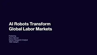 AI Robots Transform Global Labor Markets