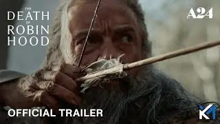 The Death of Robin Hood - Trailer OV | Kinostart: 2026