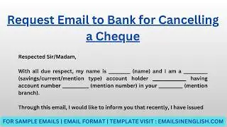 Request Email to Bank for Cancelling a Cheque - Email to Bank Manager for Cheque Cancellation