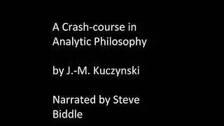 Crash Course in Analytic Philosophy Audiobook by J.-M. Kuczynski