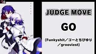 【JUDGE MOVE】GO【VR&B vol.3】
