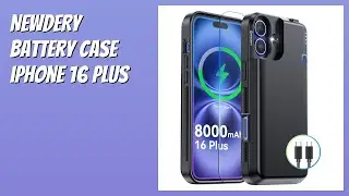 AVIS (2026) : NEWDERY Battery Case iPhone 16 Plus. D&Eacute;TAILS