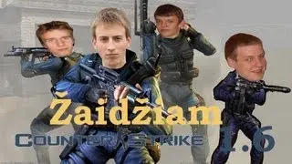 Žaidžiam - CS 1.6 - Vel tas CESAS