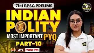 BPSC 71st Polity MCQ | Most Important Questions for BPSC Prelims 2025 | By Parneet Ma'am
