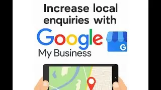 How to get more enquiries from your Google Business Profile