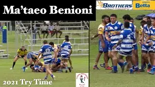 2021 Ma'taeo Benioni Tries ~ CDRL Under 18 ~ Cairns Brothers v Kangaroo 26-6-21