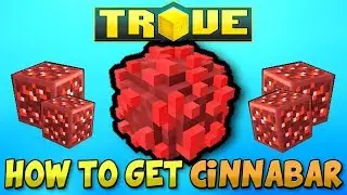 HOW TO GET CINNABAR ORE! ✪ Trove Cinnabar Location Guide / Tutorial