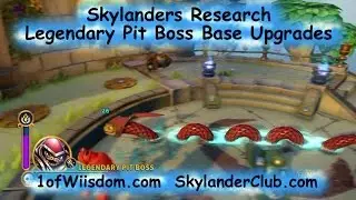 Skylanders Imaginators Research: Legendary Pit Boss Base Upgrades