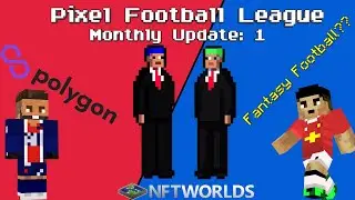 Pixel Football League - Monthly Update #1 | Fantasy football, Polygon, $WRLD Cup, NFTWorlds + more