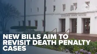 Alabama bills aim to revisit death penalty cases, propose abolition
